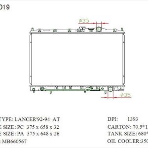RAD-MB-AT26-319 Radiator Cartype: Lancer / Mirage 1.8G 4G93 1992-1994 Application: At Core Size: 375*648*26 OEM：MB660567 NS：62844 Carton: 695*125*505 Oil Cooler: 350MM
