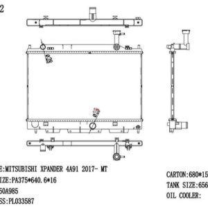 RAD-MB-MT16-348 Radiator Cartype: Mitsubishi Xpender 4A91 2017-APPLICATION: Mt Core Size: 375*640.6*16 OEM：1350A985 Carton: 680*155*610 Oil Cooler:/