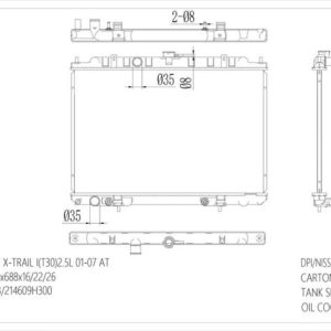 RAD-NS-AT26-291 Radiator Cartype: Xtrail 05-11 2000-2003 Application: At Core Size: 450*688*26 OEM：214608D303 NS：68799 CARTON:725*110*610 Oil Cooler: 350MM