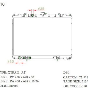 RAD-NS-AT26-292 Radiator Cartype: X-trail 2.0 2.5 16V/ QR20DE 01-03 Application: At Core Size: 450*688*26 OEM：216408H900 NS：68704 CARTON:725*110*600 Oil Cooler: 70MM