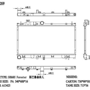 RAD-SB-MT16-351 Radiator Cartype: Forester /FB20B 2013- Application: Mt Core Size: 340*688*16 OEM：A13425 NS：67723 Carton: 730*90*510 Oil Cooler:/