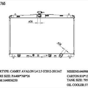 RAD-TY-AT26-334 Radiator Cartype: Camry Avalon L4 2.5 G/camry 2.5 /1AZ-FE 2011- Application: At Core Size: 400*768*26 OEM：1640036250 NS：646906 Carton: 815*145*565 Oil COOLER:375MM